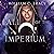 Fall of the Imperium: A Science Fantasy Space Opera Novel (The Dissolution Cycle, Book 3)