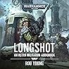 Longshot: Astra M...