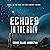 Echoes in the Grey: The Ross 128 First Contact Trilogy, Book 2