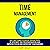 Time Management: Self Help Guide to Boost Productivity, Be Efficient, End Procrastination, and Improve Focus and Skyrocket Your Business