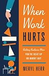 When Work Hurts: ...