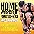 Home Workout for Beginners: 6 Week Fitness Program with Fat Burning Workouts for Long Term Weight Loss
