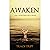 Awaken: Sequel to Something Like a Dream