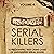 Unsolved: Serial Killers: 10 Frightening True Crime Cases of Unidentified Serial Killers (The Ones You've Never Heard of), Volume 4