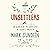 The Unsettlers: In Search of the Good Life in Today's America