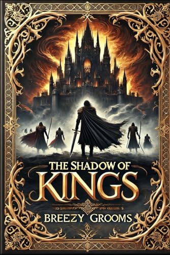 The Shadow of Kings (Chroncicles of Eldoria)