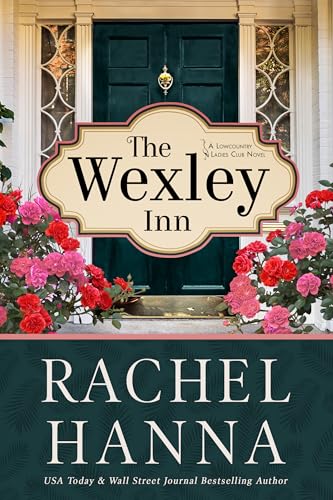 The Wexley Inn (The Lowcountry Ladies Club Book 1)