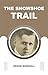 THE SNOWSHOE TRAIL