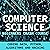 Computer Science Beginners Crash Course: Coding Data, Python, Algorithms & Hacking (Road to Financial Freedom)
