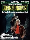 John Sinclair 2441: Aibons Hexenschlucht (German Edition)