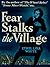 Fear Stalks the Village