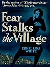 Fear Stalks the V...
