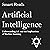 Artificial Intelligence: Understanding A.I. and the Implications of Machine Learning