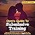 Dom's Guide to Submissive Training: Step-By-Step Blueprint on How to Train Your New Sub