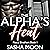 The Alpha's Heat: Pascal Brothers, Book One