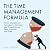 The Time Management Formula by Allen C. Griffith