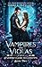 Vampires and Violas (A Vampire's Guide to Gardening)