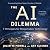 The AI Dilemma: 7 Principles for Responsible Technology