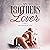 My Brother's Lover (The Uncensored Version): The Power of Lust