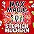 Max Magic: Max Magic, Book 1