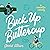 Buck Up, Buttercup: Montgomery Brothers, Book 1