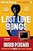 Lost Love Songs: FROM THE WINNER OF THE COSTA FIRST NOVEL AWARD