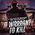A Warrant to Kill: A True Story of Obsession, Lies and a Killer Cop