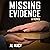 Missing Evidence