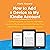 How to Add a Device to My Kindle Account: A Complete Guide on How to Add Kindle Device to My Account, How to Connect Your Digital Devices to Your Amazon Account