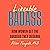 Likeable Badass: How Women Get the Success They Deserve