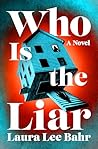 Who Is the Liar by Laura Lee Bahr