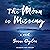 The Moon Is Missing: A Novel