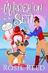 Murder On Set!: A...