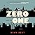 The Zero and the One: A Novel