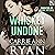 Whiskey Undone: Whiskey and Lies, Book 3