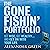 The Gone Fishin' Portfolio: : Get Wise, Get Wealthy...and Get on With Your Life (Unabridged)