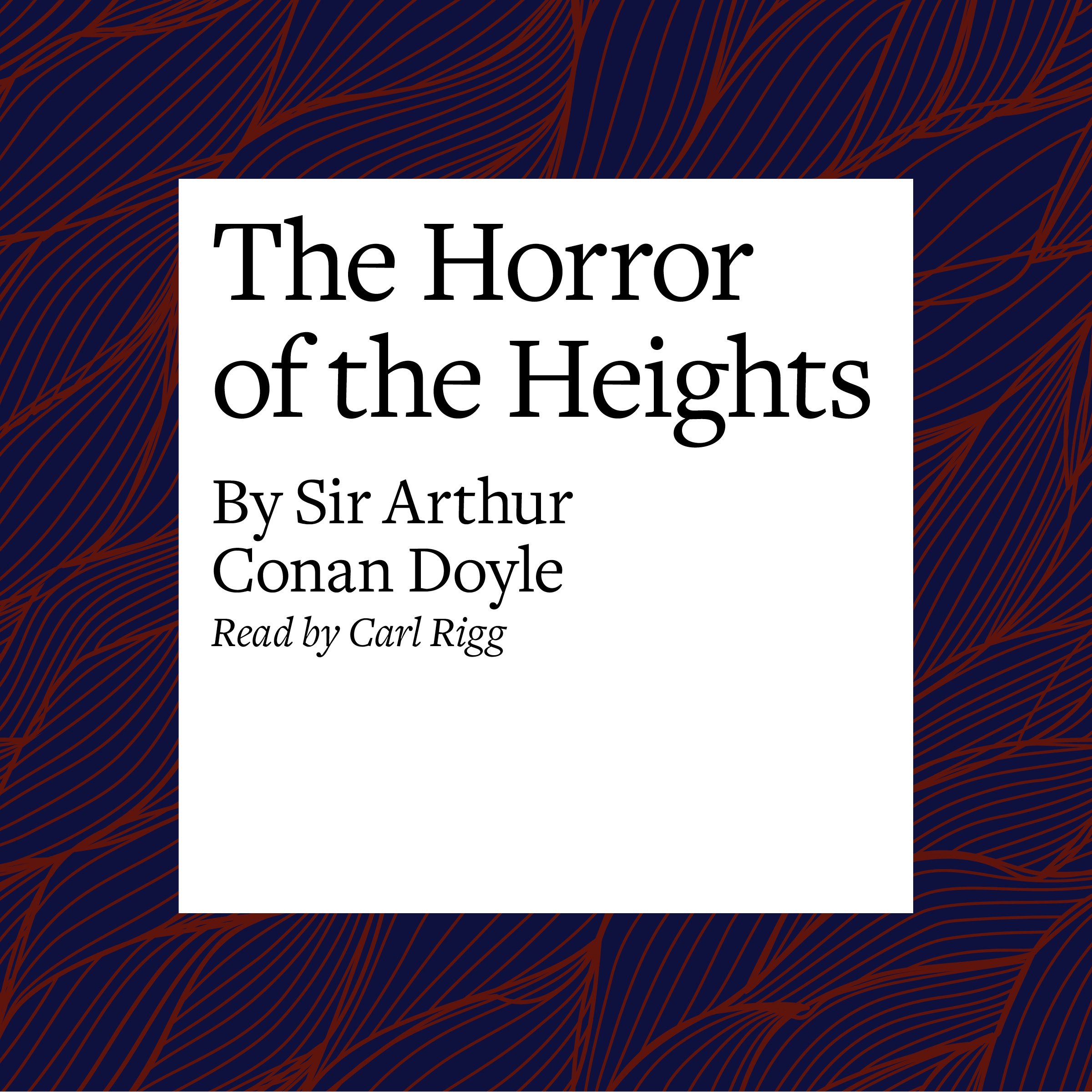 The Horror of the Heights