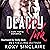 Deadly Ink: A Dark Mafia Romance: Omerta Series, Book 3
