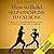 How to Build Self-Discipline to Exercise: Practical Techniques and Strategies to Develop a Lifetime Habit of Exercise