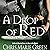 A Drop of Red: Vampire Babylon, Book 4