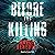 Before the Killing: The Before Series, Book 1