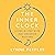 The Inner Clock: Living in Sync With Our Circadian Rhythms