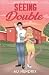 Seeing Double (Good Ol' Boys, #2)