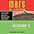 Mission 2: Alien Pursuit: Mars Diaries, Book 2