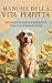 Manuale della Vita Perfetta (Secondo un Golden Retriever - Es... by Gab Grandley