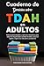 Cuaderno de ejercicios sobre TDAH en adultos by ThriveMind Publications