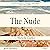 The Nude: A Novel