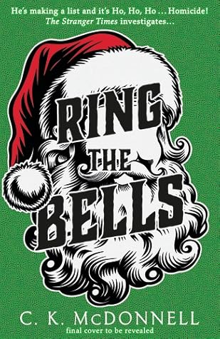 Ring the Bells (Stranger Times, #5)