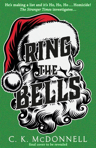 Ring the Bells (Stranger Times, #5)