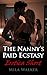 The Nanny’s Paid Ecstasy: E...